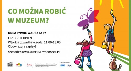 Baner informacyjny o projekcie. Po prawej stronie na białym tle rysunek dwojga dzieci odwróconych tyłem trzymających pędzel i wałek oraz wiaderka z farbą. U gróy po lewej napis:CO MOŻNA ROBIĆ W MUZEUM? Poniżej krótka informacje z zaproszeniem na zajęcia wakacyjne oraz dane teleadresowe.